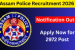 Assam Police Recruitment 2026